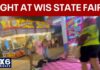 Large fight breaks out at Wisconsin State Fair on Sunday night | FOX6 News Milwaukee